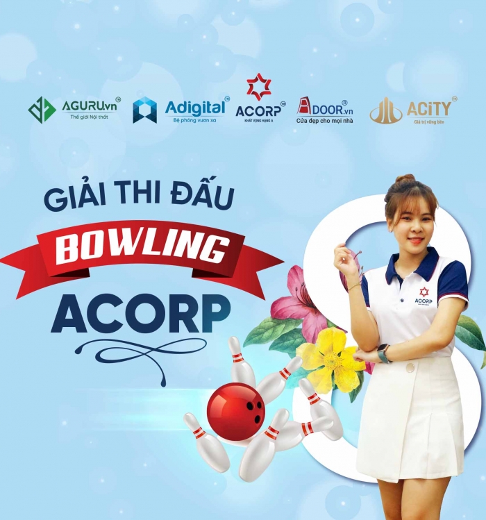 Giải Acorp Bowling Tournament với chủ đề “Tôn vinh phái đẹp Acorp” ngày 8/3 - Nơi phái đẹp tỏa sáng